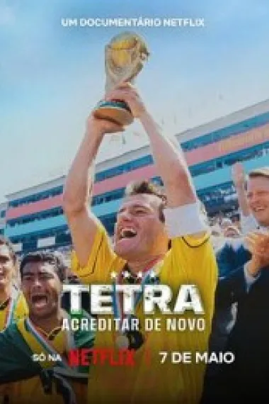 美国世界杯：巴西队荣耀再临 Tetra: Acreditar de Novo (2026) 海报