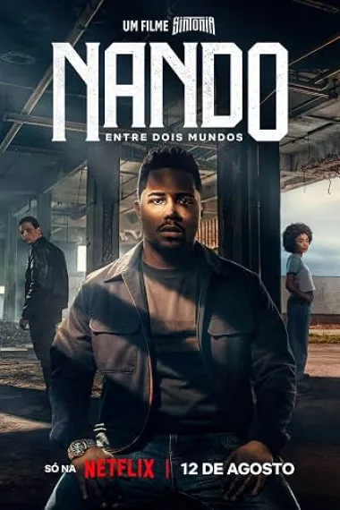 街角少年：电影版：南多的两个世界 Nando Entre Dois Mundos: Um Filme Sintonia (2026) 海报