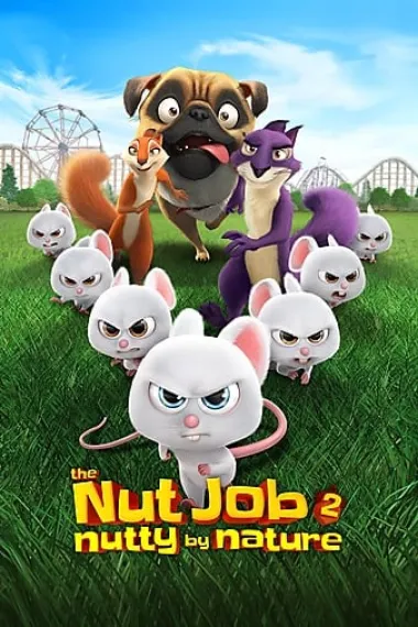 抢劫坚果店2 The Nut Job 2: Nutty by Nature (2017) 海报
