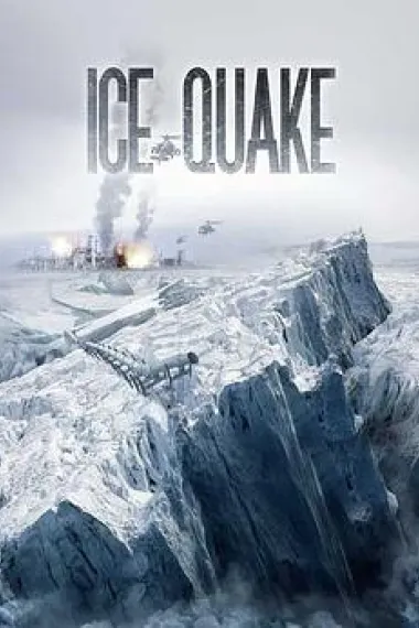 冰崩 Ice Quake (2010) 海报