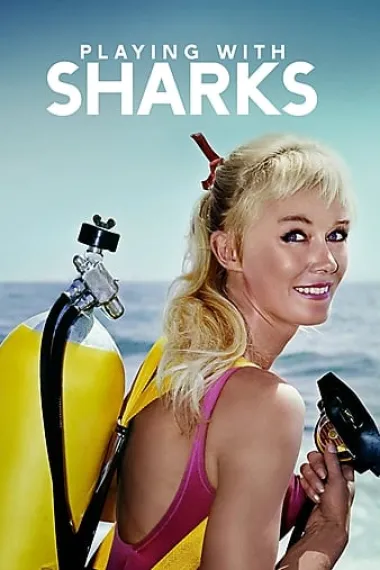 与鲨鱼游弋 Playing with Sharks: The Valerie Taylor Story (2021) 海报