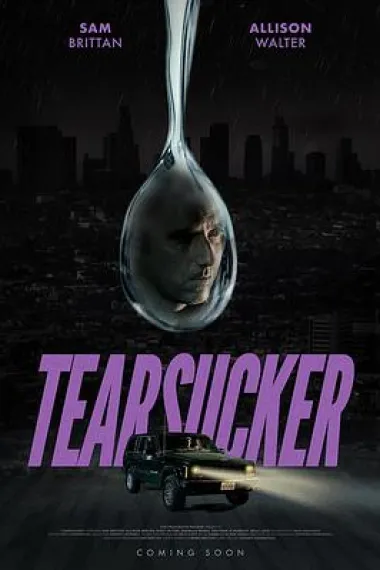 催泪剂 Tearsucker (2023) 海报