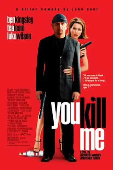 杀了我吧 You Kill Me (2007) 海报