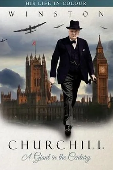温斯顿·丘吉尔：世纪巨人 Winston Churchill: A Giant in the Century (2015) 海报