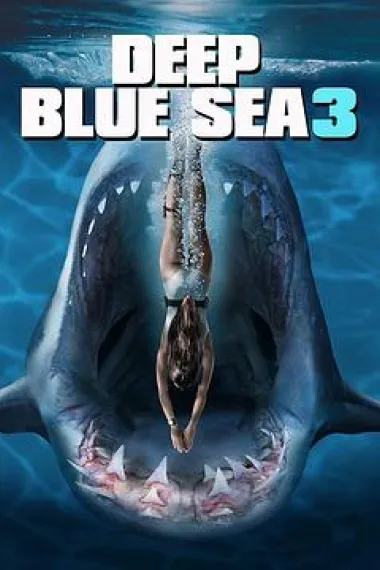 深海狂鲨3 Deep Blue Sea 3 (2020) 海报