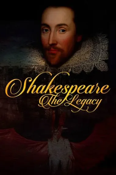 揭秘莎翁 Shakespeare: The Legacy (2016) 海报