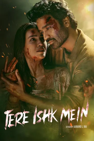 在你的爱情里 Tere Ishk Mein (2025) 海报