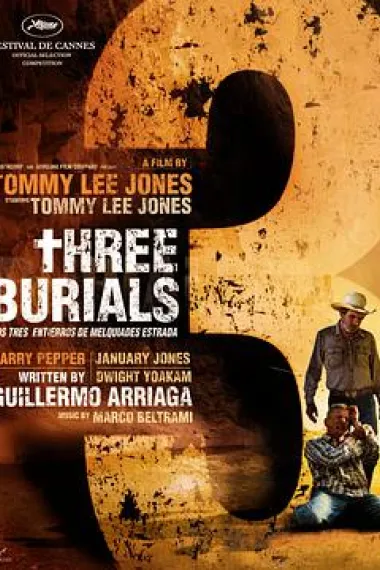 艾斯卡达的三次葬礼 The Three Burials of Melquiades Estrada (2005) 海报