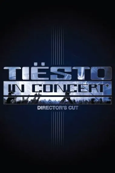 提雅斯多现场 Tiësto in Concert (2003) 海报