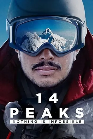 征服14座高峰：凡事皆有可能 14 Peaks: Nothing Is Impossible (2021) 海报