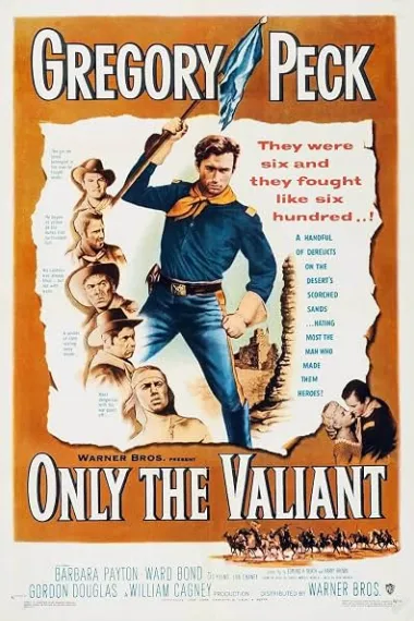 孤城英烈传 Only the Valiant (1951) 海报