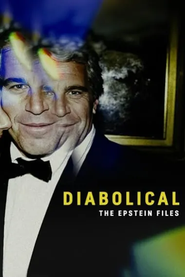 恶魔档案：爱泼斯坦揭秘 Diabolical: The Epstein Files (2026) 海报