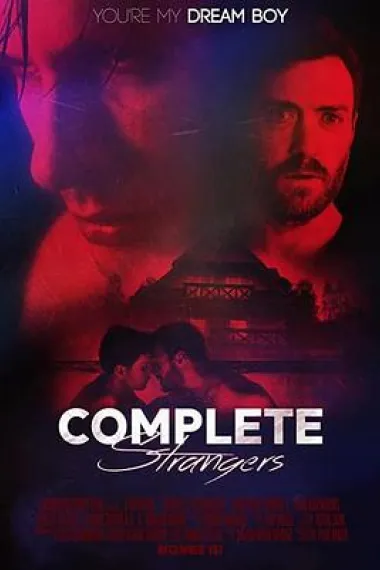 完全陌生人 Complete Strangers (2020) 海报