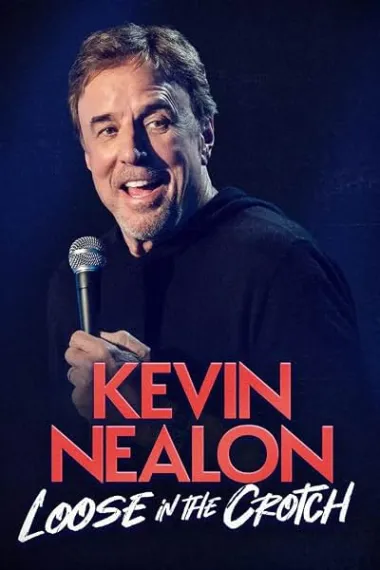 Kevin Nealon: Loose in the Crotch (2026) 海报