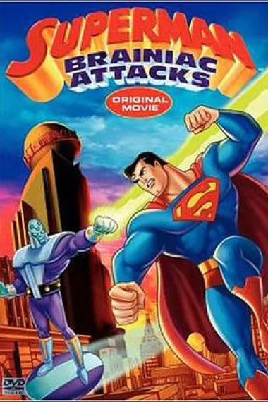 超人：布莱尼亚克的攻击 Superman: Brainiac Attacks (2006) 海报
