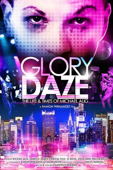 Glory Daze: The Life and Times of Michael Alig (2015) 海报