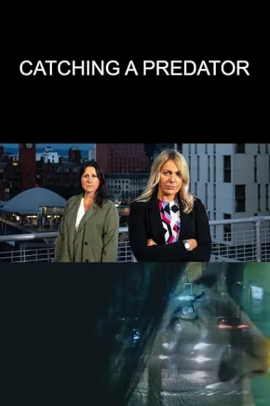 Catching a Predator (2021) 海报