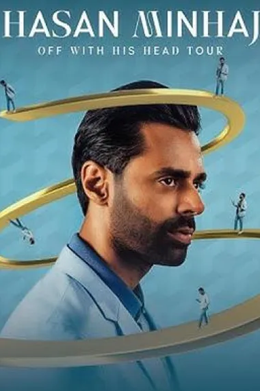哈桑·明哈杰：从头来过 Hasan Minhaj: Off with His Head (2024) 海报