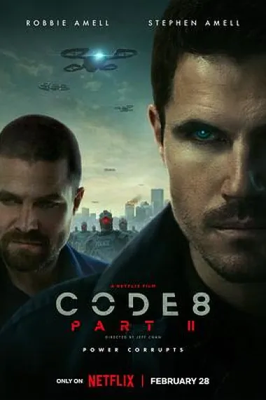 8号警报2 Code 8: Part II (2024) 海报
