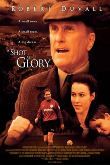 叱咤足坛 A Shot at Glory (2000) 海报