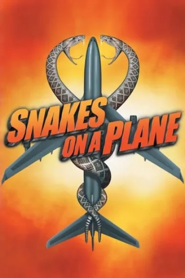 航班蛇患 Snakes on a Plane (2006) 海报