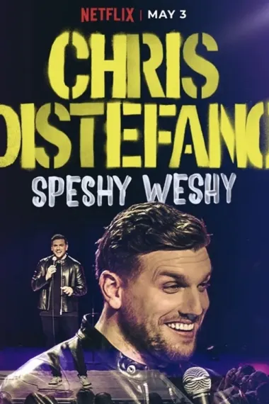 克里斯·蒂凡诺：斯佩西韦西 Chris Distefano: Speshy Weshy (2022) 海报