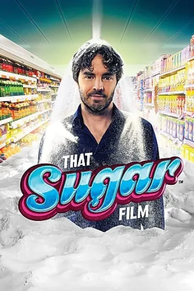 一部关于糖的电影 That Sugar Film (2014) 海报