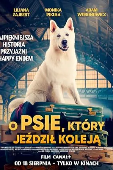 O psie, który jezdzil koleja (2023) 海报