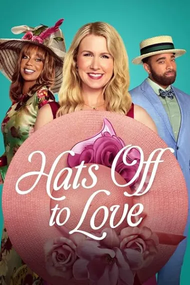 向爱致敬 Hats Off to Love (2025) 海报