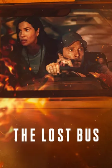 火烧天堂镇 The Lost Bus (2025) 海报