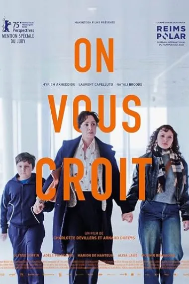 我们相信你 On vous croit (2025) 海报