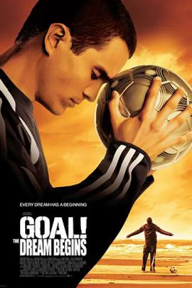 一球成名 Goal! The Dream Begins (2005) 海报