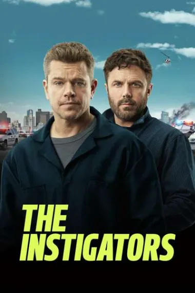 闹事之徒 The Instigators (2024) 海报