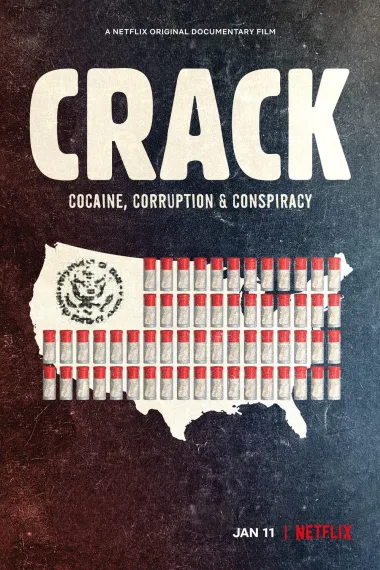 快克年代：可卡因、贪腐与阴谋 Crack: Cocaine, Corruption & Conspiracy (2021) 海报
