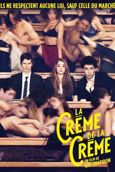 超级精英 La crème de la crème (2014) 海报