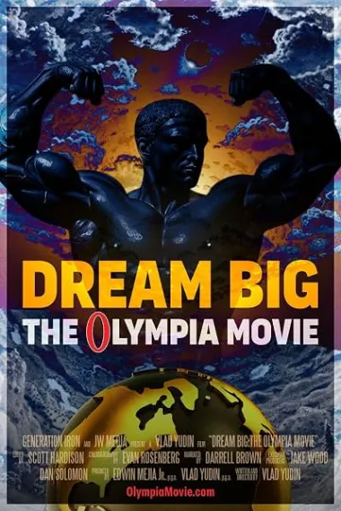 大有可为：奥林匹亚之路 Dream Big: The Olympia Movie (2025) 海报