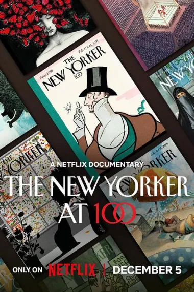 纽约客：传奇杂志百年史 The New Yorker at 100 (2025) 海报