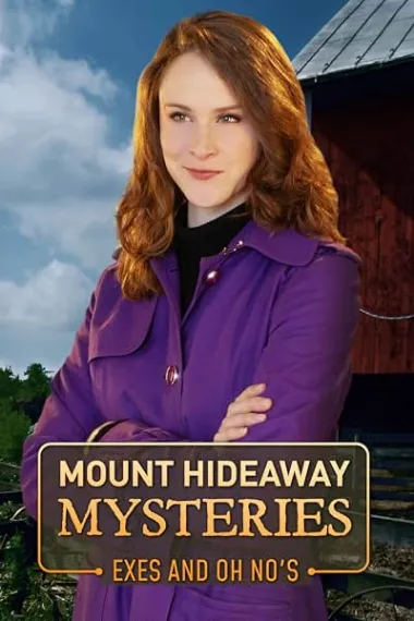 Mount Hideaway Mysteries: Exes and Oh No's (2018) 海报