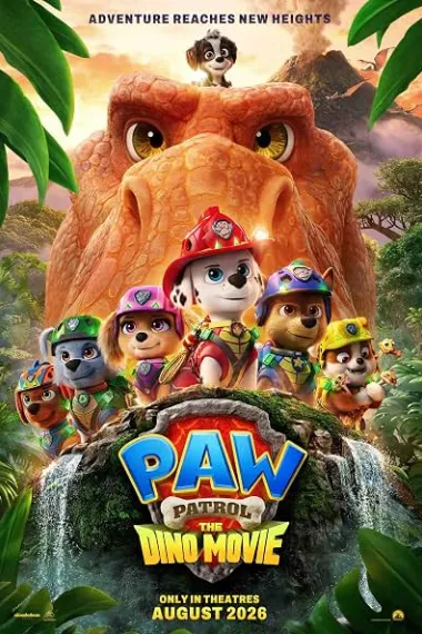 汪汪队立大功大电影3：勇闯恐龙岛 PAW Patrol: The Dino Movie (2026) 海报