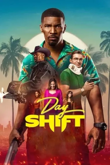 日班猎人 Day Shift (2022) 海报