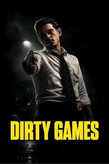Dirty Games (2026) 海报