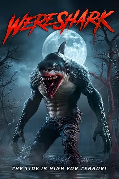 鲨人狂 Wereshark (2026) 海报