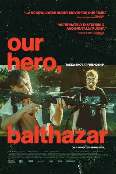 我们的英雄，巴尔萨泽 Our Hero, Balthazar (2025) 海报