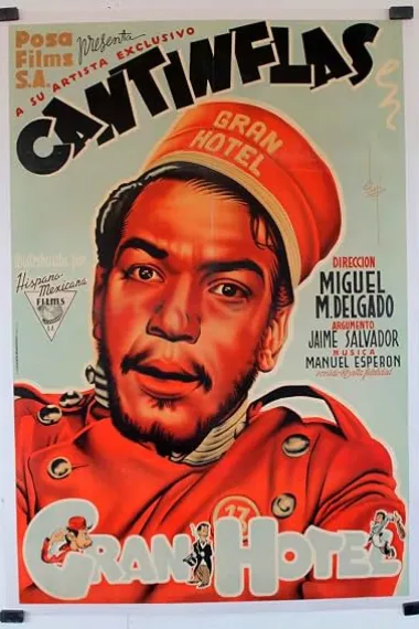 糊涂茶房闹华堂 Gran Hotel (1944) 海报