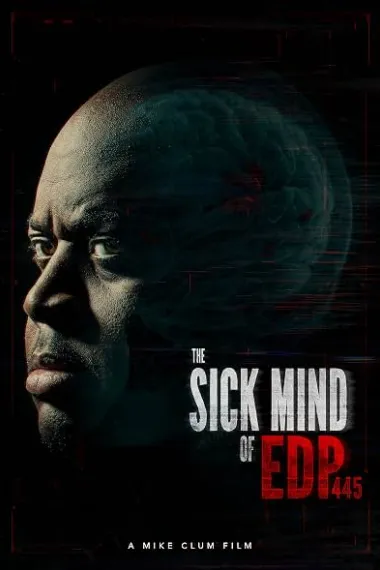 EDP​​445 的扭曲心智 The Sick Mind of EDP445 The Sick Mind of EDP445 (2026) 海报