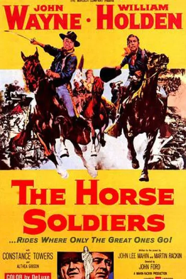 魔鬼骑兵团 The Horse Soldiers (1959) 海报