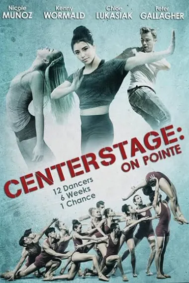 中央舞台：踮起脚尖 Center Stage: On Pointe (2016) 海报