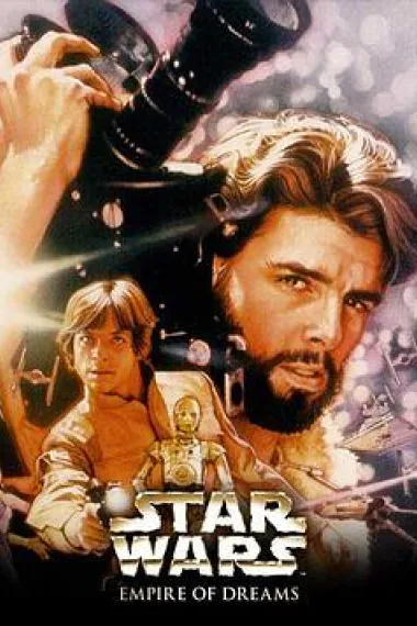 梦之帝国：星球大战三部曲的故事 Empire of Dreams: The Story of the 'Star Wars' Trilogy (2004) 海报
