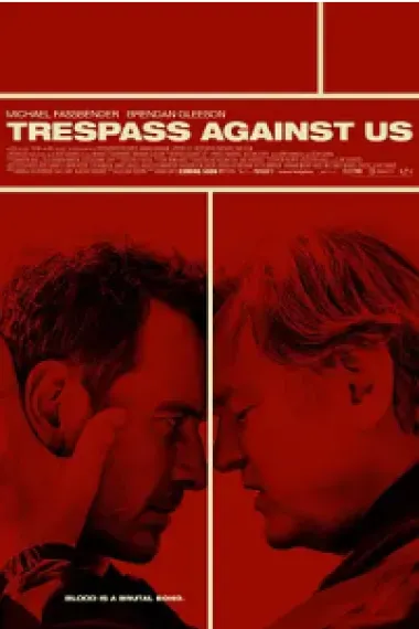 血浓于罪 Trespass Against Us (2016) 海报