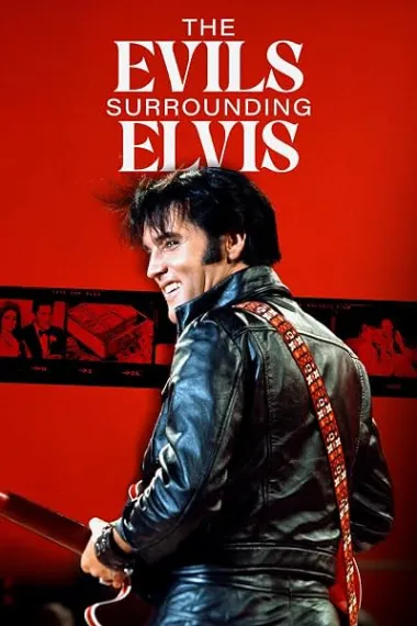 The Evils Surrounding Elvis (2023) 海报